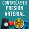 10 formas de controlar tu presión arterial (E-Book)
